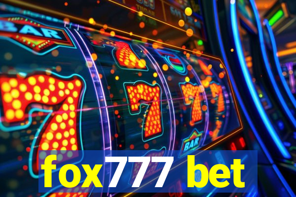 fox777 bet